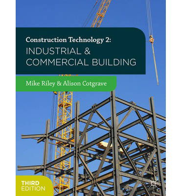 Cover for Mike Riley · Construction Technology 2: Industrial and Commercial Building (Paperback Book) (2014)