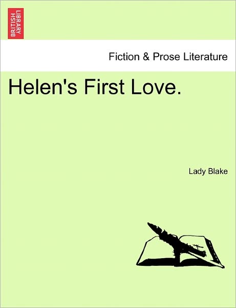 Cover for Lady Blake · Helen's First Love. (Paperback Book) (2011)