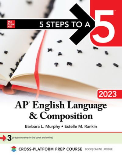 Cover for Barbara Murphy · 5 Steps to a 5: AP English Language and Composition 2023 (Paperback Book) (2022)