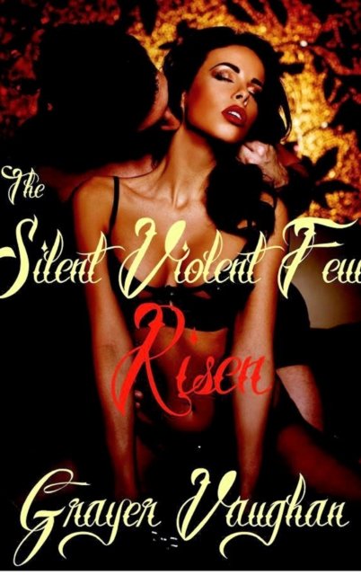 Cover for Grayer Vaughan · The Silent Violent Few (Hardcover Book) (2024)
