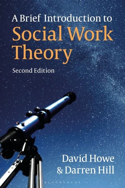 Cover for Howe, David (University of East Anglia, UK) · A Brief Introduction to Social Work Theory (Paperback Book) (2024)