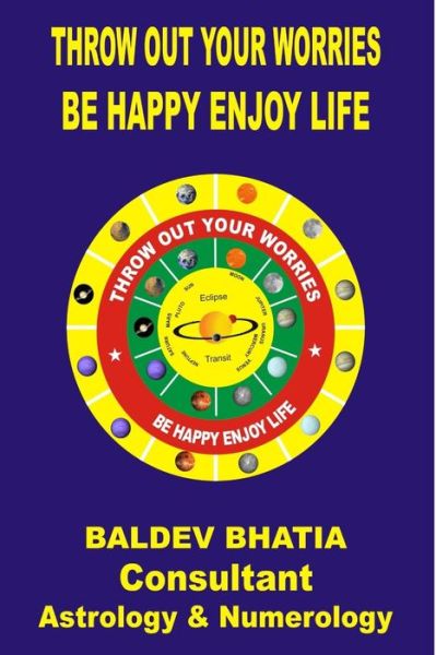 Cover for Baldev Bhatia · Throw Out Your Worries (Paperback Book) (2017)