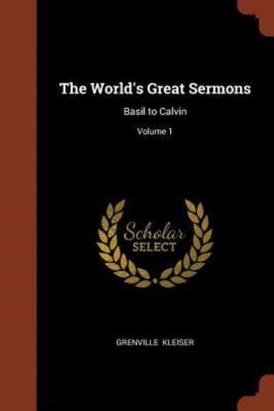 Cover for Grenville Kleiser · The World's Great Sermons (Paperback Book) (2017)