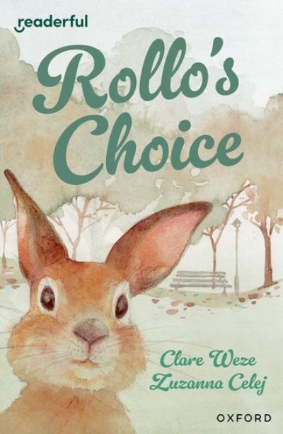 Cover for Clare Weze · Readerful Independent Library: Oxford Reading Level 13: Rollo's Choice - Readerful Independent Library (Paperback Book) (2024)