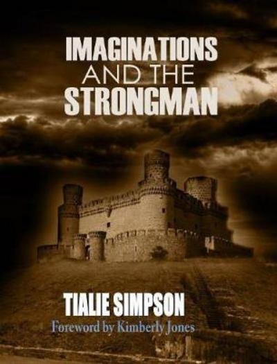 Cover for Tialie Simpson · Imaginations and the Strongman (Inbunden Bok) (2024)
