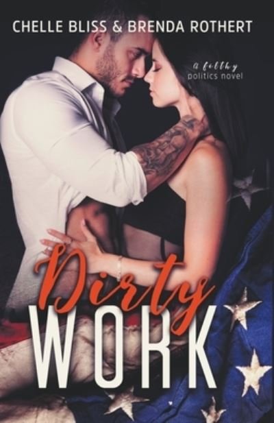 Cover for Chelle Bliss · Dirty Work (Taschenbuch) (2020)