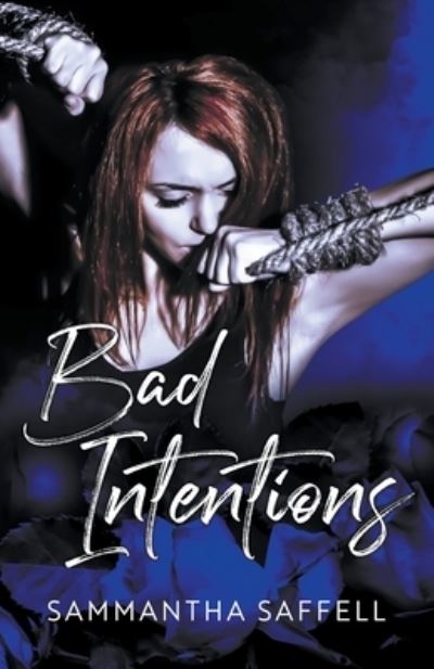 Cover for Sammantha Anderson · Bad Intentions (Paperback Book) (2021)