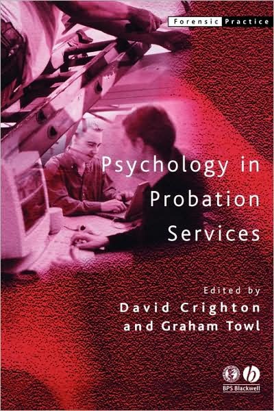 Cover for Crighton · Psychology in Probation Services - Forensic Practice series (Paperback Book) (2004)