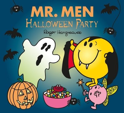 Cover for Adam Hargreaves · Mr. Men Little Miss: Halloween Party - Mr. Men &amp; Little Miss Celebrations (Paperback Book) (2017)