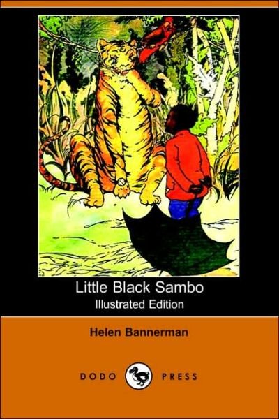 Cover for Helen Bannerman · Little Black Sambo (Illustrated Edition) (Dodo Press) (Paperback Book) [Illustrated edition] (2006)