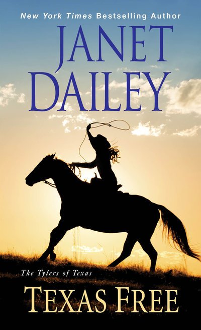 Cover for Janet Dailey · Texas Free - The Tylers Of Texas (Paperback Bog) (2019)
