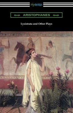 Cover for Aristophanes · Lysistrata and Other Plays (Paperback Book) (2018)