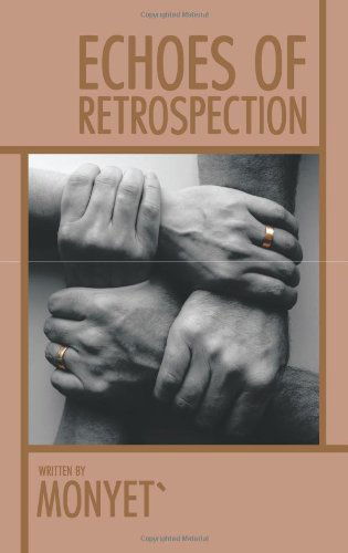 Cover for Monyet` · Echoes of Retrospection (Paperback Book) (2010)