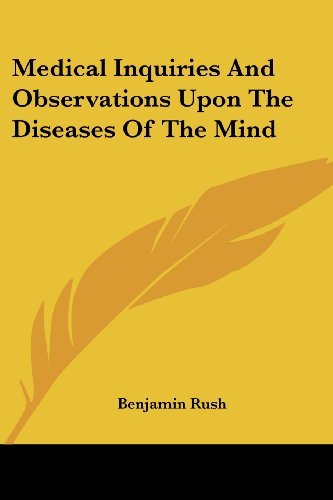 Cover for Benjamin Rush · Medical Inquiries and Observations Upon the Diseases of the Mind (Paperback Book) (2006)