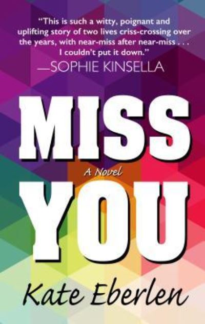 Cover for Kate Eberlen · Miss You (Hardcover Book) (2017)