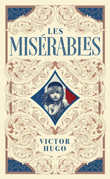 Cover for Victor Hugo · Les Miserables (Barnes &amp; Noble Collectible Editions) - Barnes &amp; Noble Collectible Editions (Hardcover Book) [General, Bonded Leather edition] (2017)