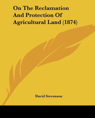 Cover for David Stevenson · On the Reclamation and Protection of Agricultural Land (1874) (Pocketbok) (2008)