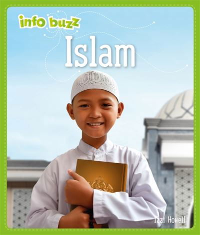 Cover for Izzi Howell · Info Buzz: Religion: Islam - Info Buzz: Religion (Paperback Bog) (2021)