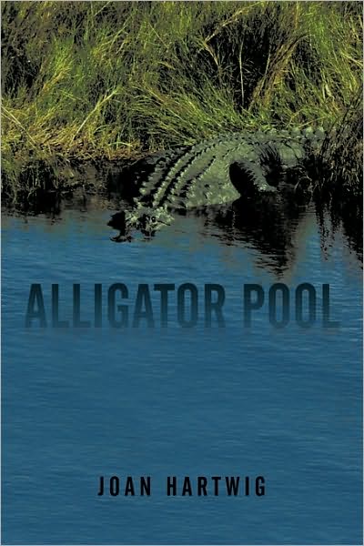 Cover for Joan Hartwig · Alligator Pool (Paperback Book) (2010)