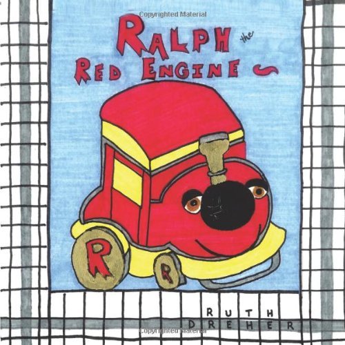 Ralph the Red Engine - Ruth Dreher - Bøger - AuthorHouse - 9781452021690 - 25. oktober 2010