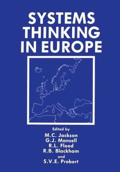 Cover for R B Blackham · Systems Thinking in Europe (Paperback Book) [Softcover reprint of the original 1st ed. 1991 edition] (2012)