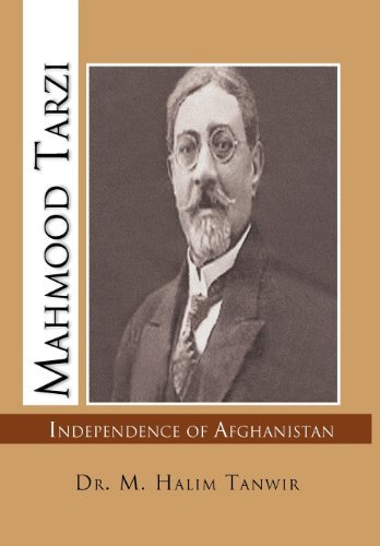 Cover for Dr M. Halim Tanwir · Mahmood Tarzi: Independence of Afghanistan (Gebundenes Buch) (2012)