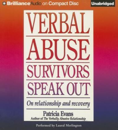 Cover for Patricia Evans · Verbal Abuse Survivors Speak Out On Relationship and Recovery (CD) (2014)