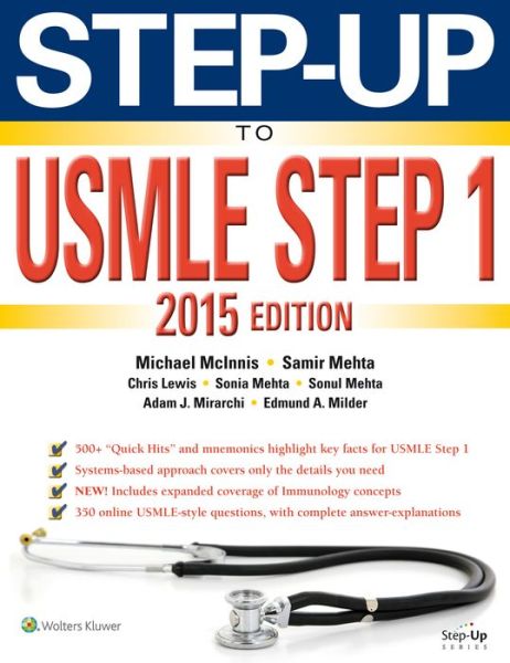 Step-Up to USMLE Step 1 2015 - Step-Up Series - Michael McInnis - Books - Lippincott Williams and Wilkins - 9781469894690 - December 20, 2014