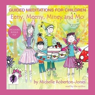Cover for Niall · Guided Meditations for Children: Eeny, Meeny, Miney, and Mo (CD) (2013)