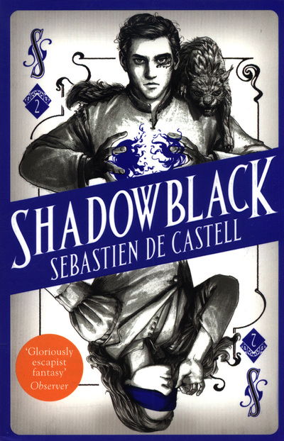 Spellslinger 2: Shadowblack: Book Two in the page-turning new fantasy series - Spellslinger - Sebastien de Castell - Livres - Hot Key Books - 9781471406690 - 17 mai 2018