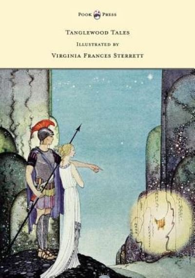 Cover for Nathaniel Hawthorne · Tanglewood Tales - Illustrated by Virginia Frances Sterrett (Paperback Bog) (2016)