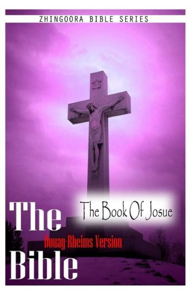 Cover for Douay Rheims · The Bible Douay-rheims Version, the Book of Josue (Paperback Book) (2012)