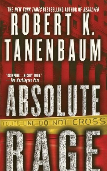 Cover for Robert K. Tanenbaum · Absolute Rage (Paperback Book) [Reprint edition] (2014)