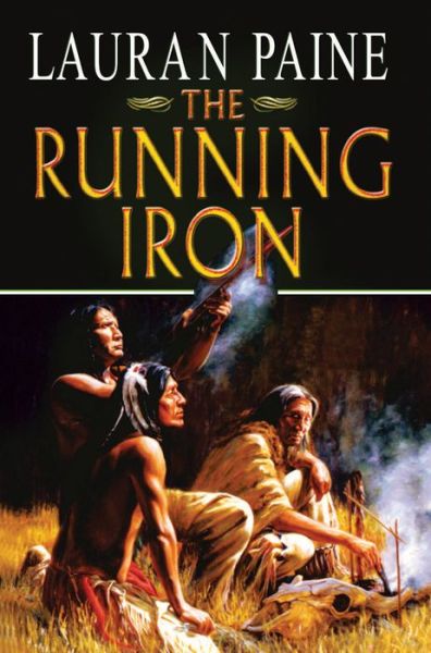 Cover for Lauran Paine · Running Iron the (Taschenbuch) (2013)