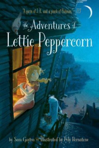 Cover for Sam Gayton · The adventures of Lettie Peppercorn (Book) (2016)