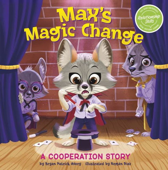 Maxs Magic Change - Bryan Patrick Avery - Kirjat - Capstone - 9781484673690 - 2023