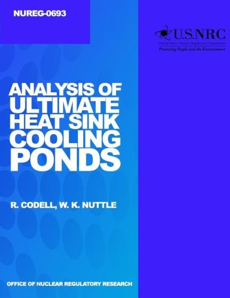 Cover for U S Nuclear Regulatory Commission · Analysis of Ultimate Heat Sink Cooling Ponds (Paperback Bog) (2014)