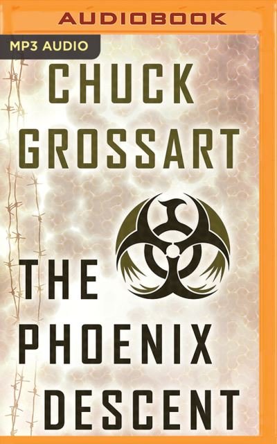 Cover for Chuck Grossart · Phoenix Descent, The (MP3-CD) (2016)