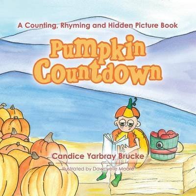 Cover for Candice Yarbray Brucke · Pumpkin Countdown (Pocketbok) (2015)