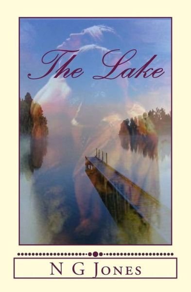 Cover for N G Jones · The Lake (Paperback Book) (2015)