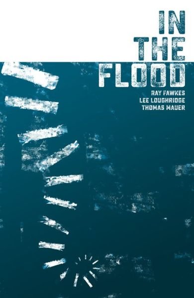 Cover for Ray Fawkes · In the Flood (Paperback Book) (2022)