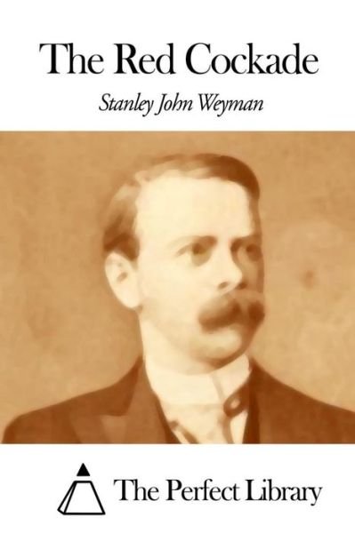 Cover for Stanley John Weyman · The Red Cockade (Paperback Book) (2015)