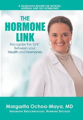 Cover for Margarita Ochoa-Maya · The Hormone Link (Hardcover Book) (2016)