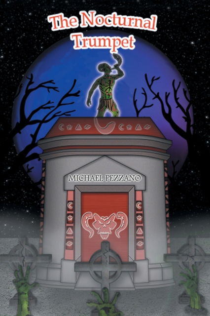 Cover for Michael Pezzano · The Nocturnal Trumpet (Pocketbok) (2016)