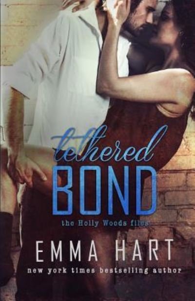 Cover for Emma Hart · Tethered Bond (Paperback Bog) (2016)