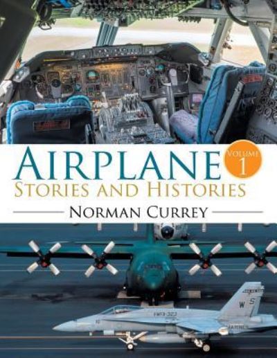 Cover for Norman Currey · Airplane Stories and Histories (Paperback Book) (2017)