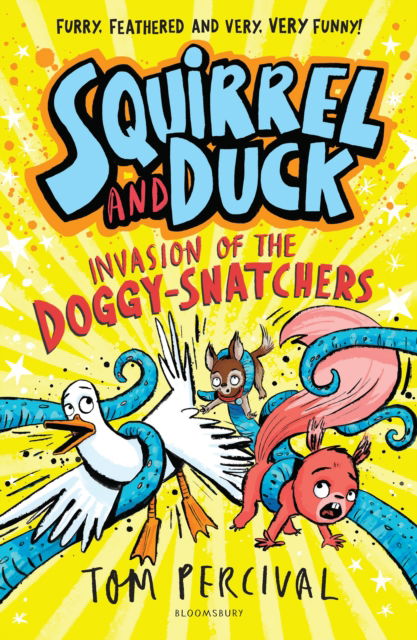 Cover for Tom Percival · Squirrel and Duck: Invasion of the Doggy-Snatchers (Taschenbuch) (2025)