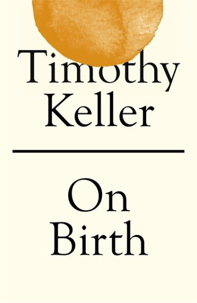 Cover for Timothy Keller · On Birth (Paperback Bog) (2021)