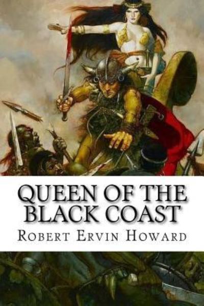 Cover for Robert Ervin Howard · Queen of the Black Coast (Paperback Book) (2016)