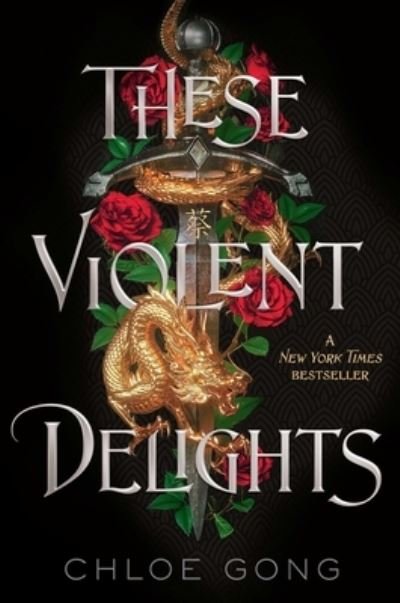 Cover for Chloe Gong · These Violent Delights - These Violent Delights Duet (Hardcover bog) (2020)